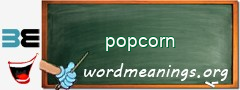 WordMeaning blackboard for popcorn